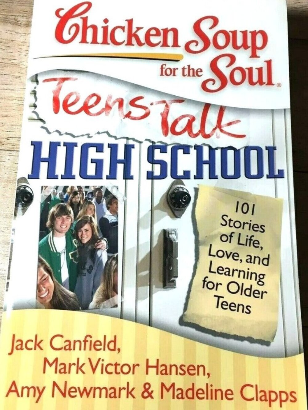 Chicken Soup For The Soul: Teens Talk High School 101 Stories Of Life Love NEW